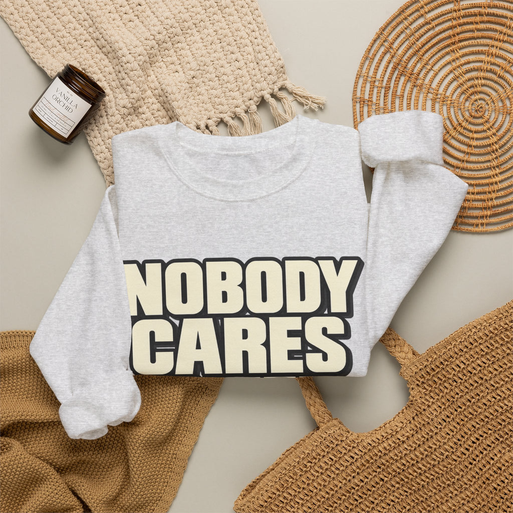 Nobody Cares - Keep Going - Crewneck Sweatshirt
