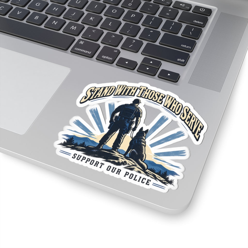 Stand With Those Who Serve Police K9 - Kiss-Cut Sticker