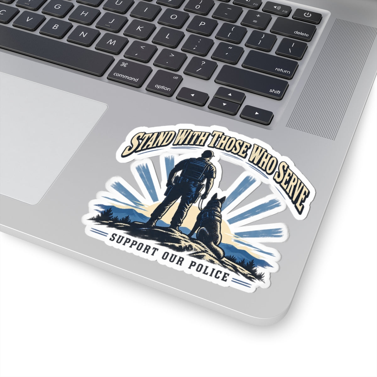 Stand With Those Who Serve Police K9 - Kiss-Cut Sticker