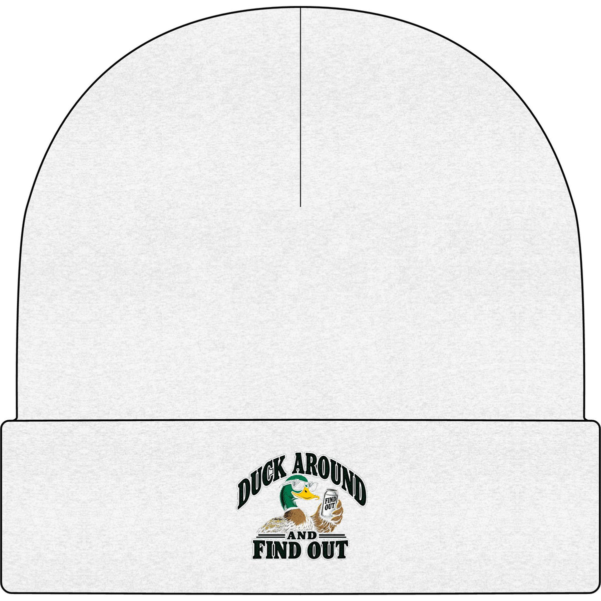 Duck Around Find Out - AS Colour 1107 Cuff Beanie