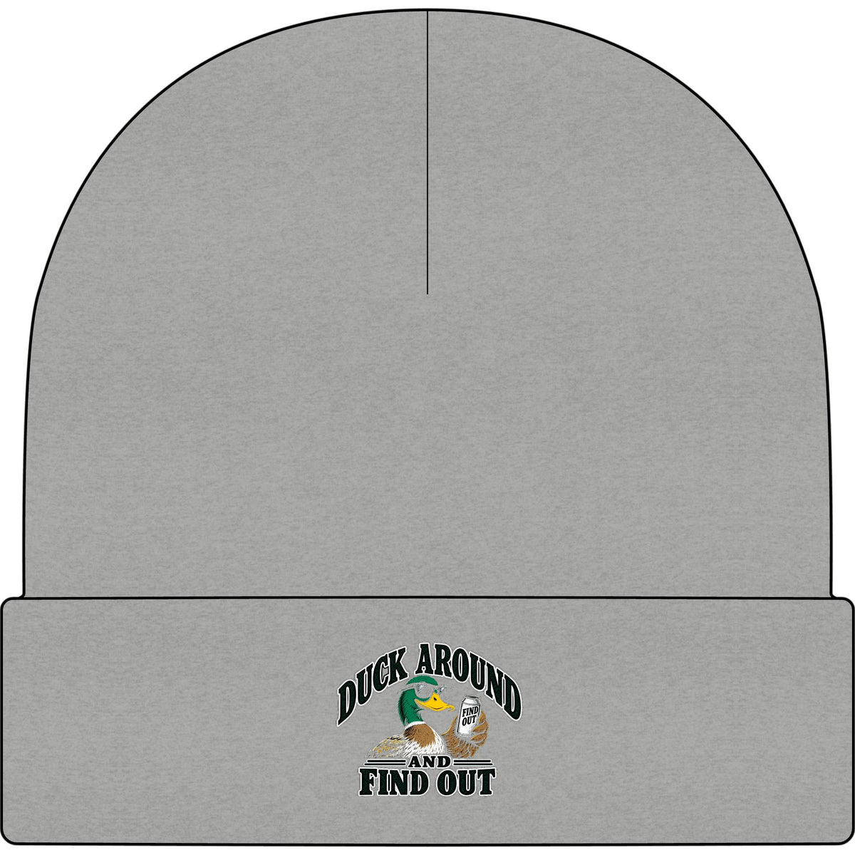 Duck Around Find Out - AS Colour 1107 Cuff Beanie