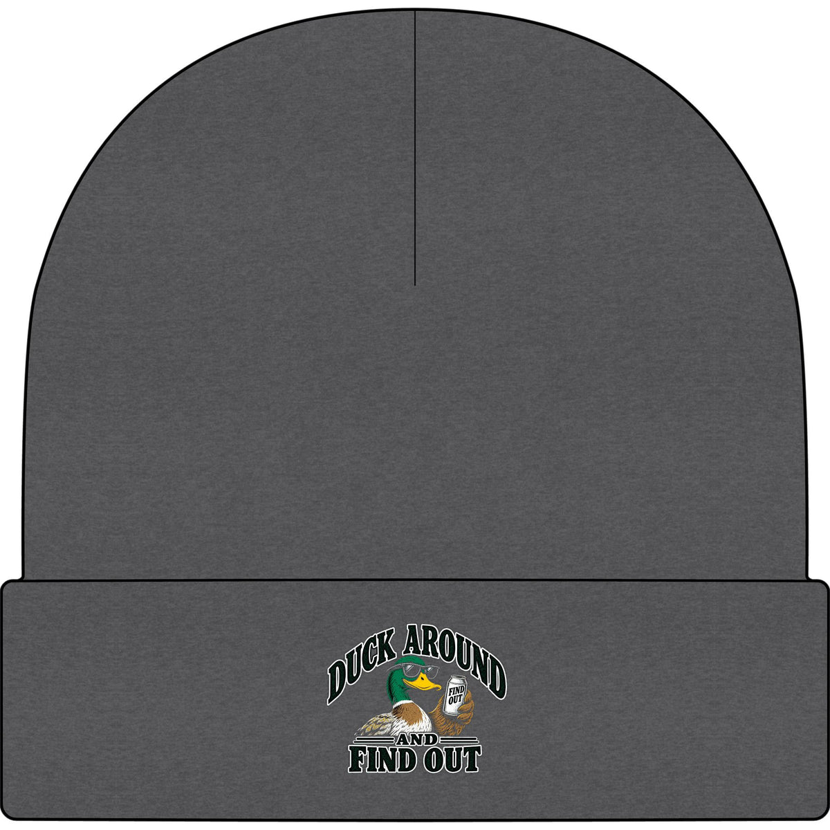 Duck Around Find Out - AS Colour 1107 Cuff Beanie