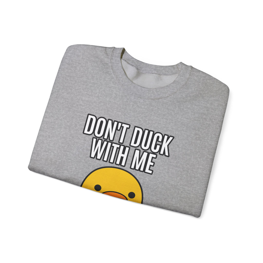 Duck With Me - Crewneck Sweatshirt