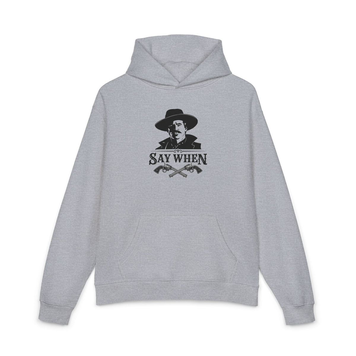 Say When - Hoodie