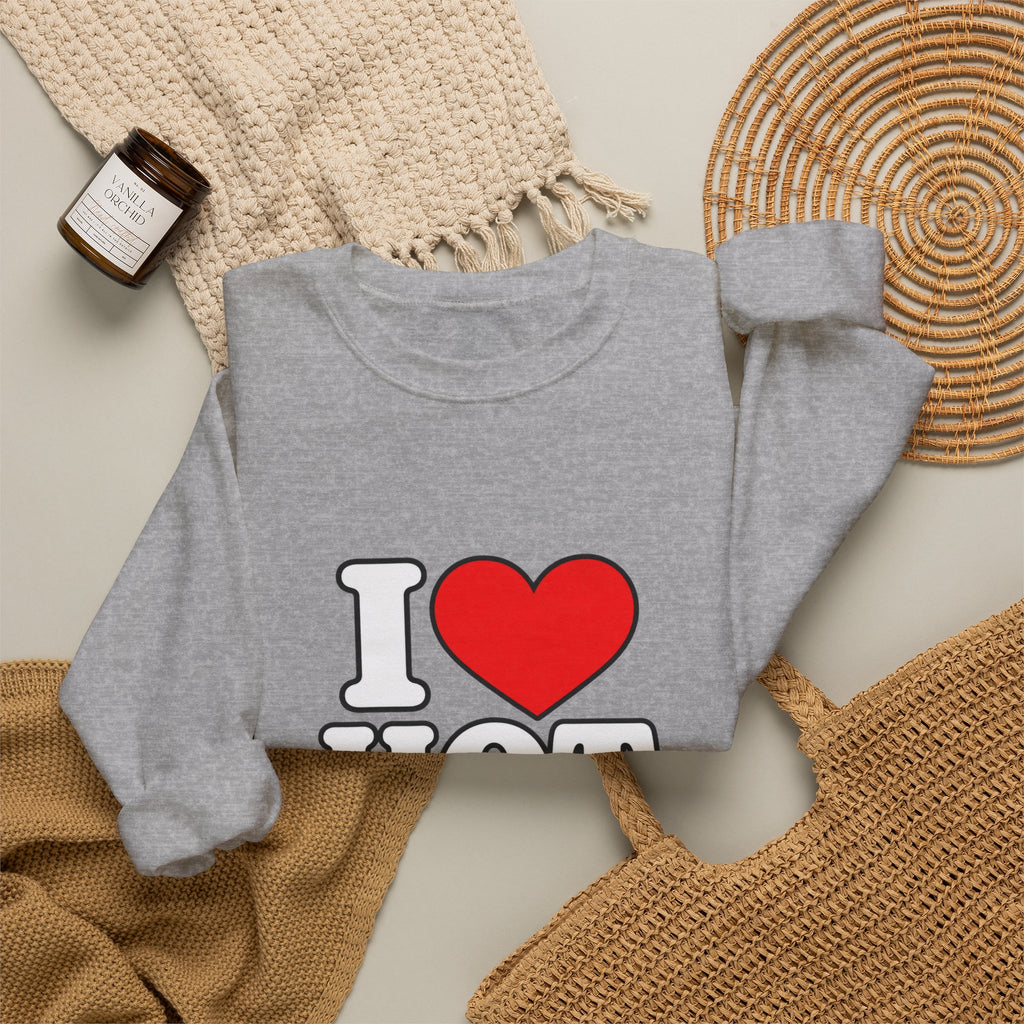 I Love Hot Dads - Crewneck Sweatshirt
