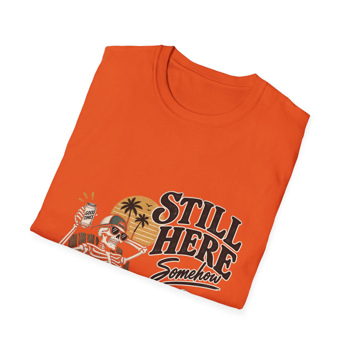 Still Here Somehow - Classic Tee