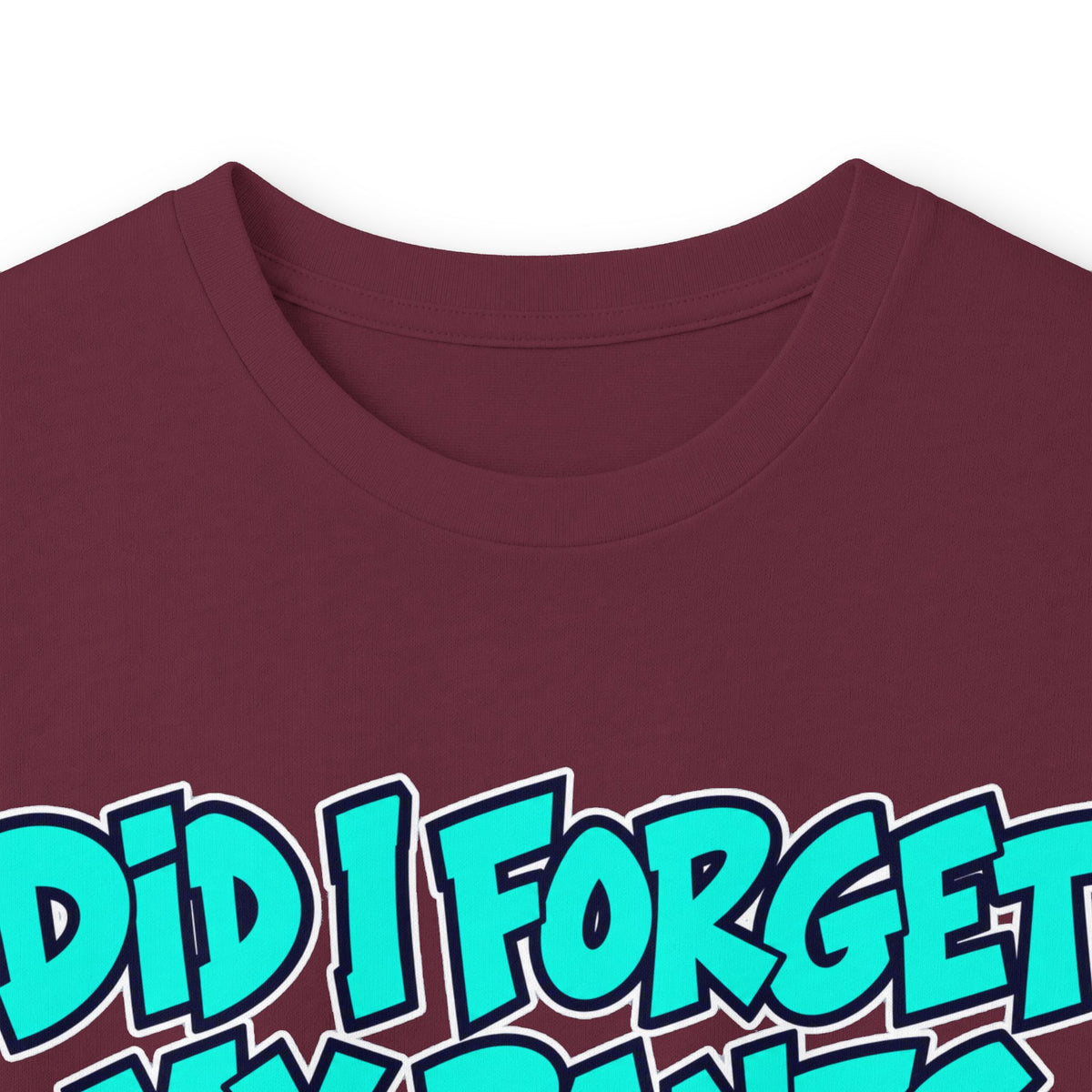 Did I Forget My Pants Again - Unisex Ultra Cotton Long Sleeve Tee