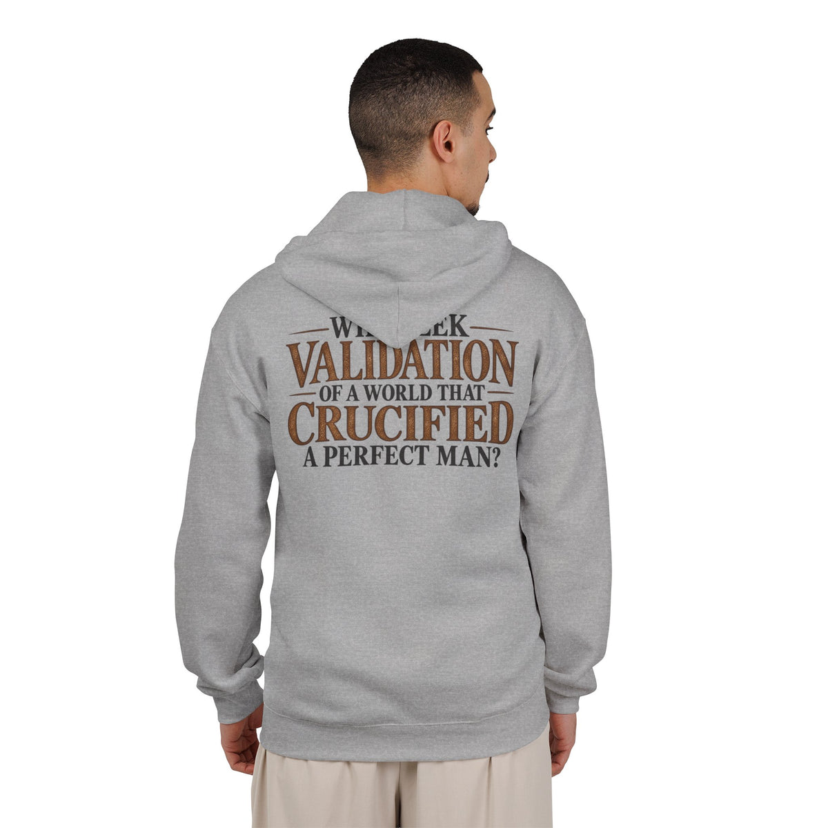 Why Seek Validation - Full-Zip Hooded Sweatshirt