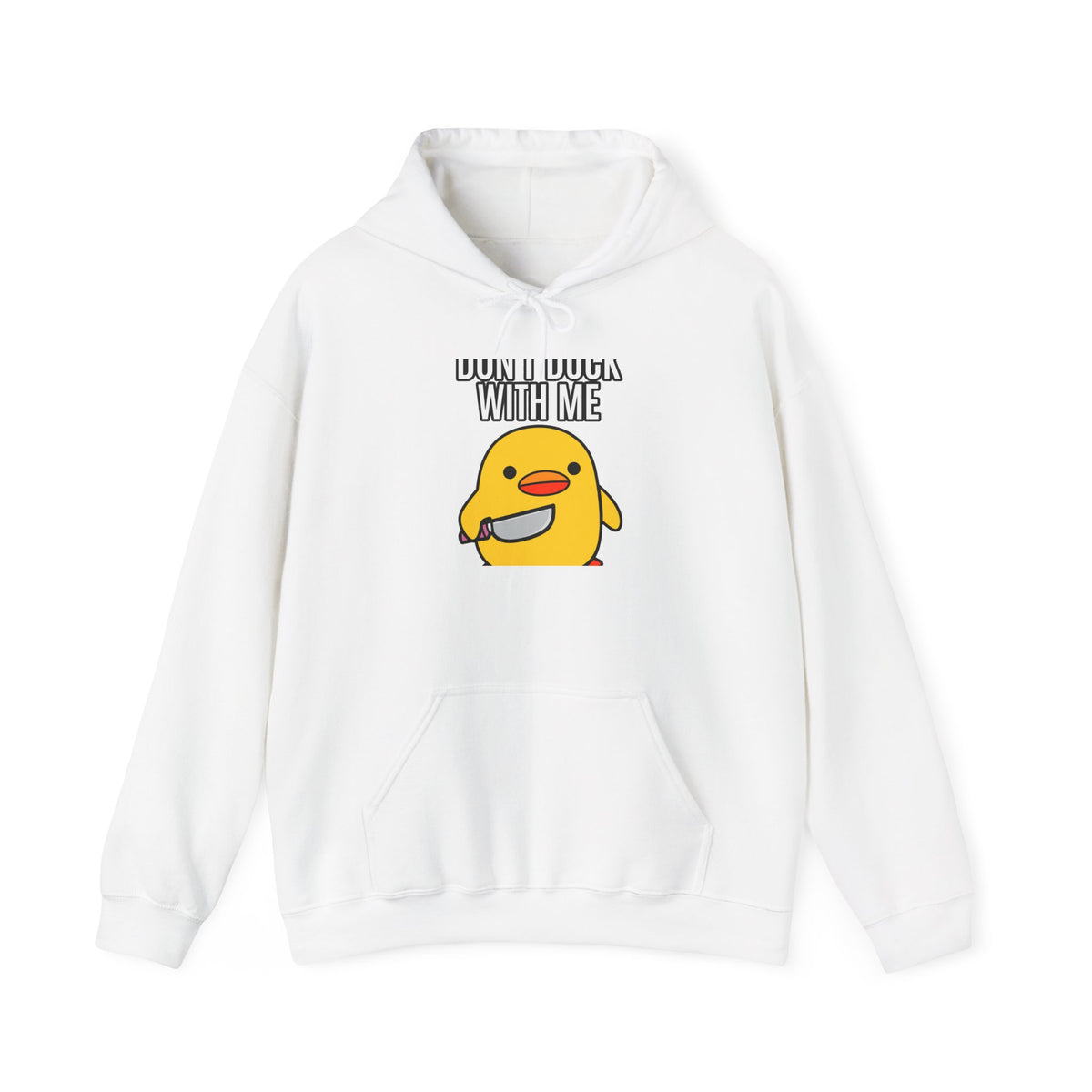 Duck With Me - Hoodie