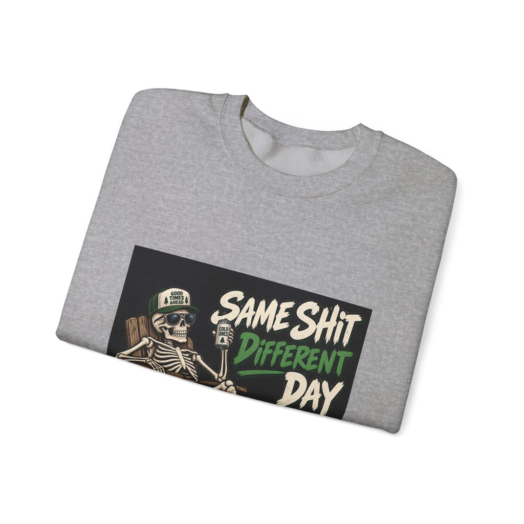 Same Shit Different Day - Crewneck Sweatshirt