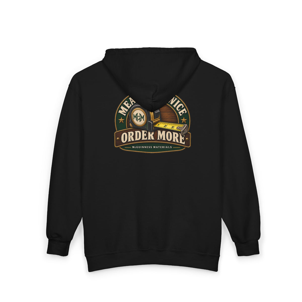 Measure Twice, Order More - Full-Zip Hooded Sweatshirt