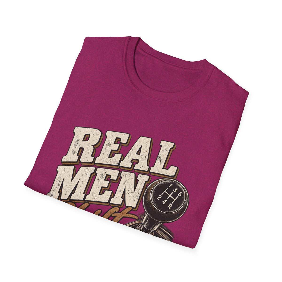 Real Men Shift - Classic Tee
