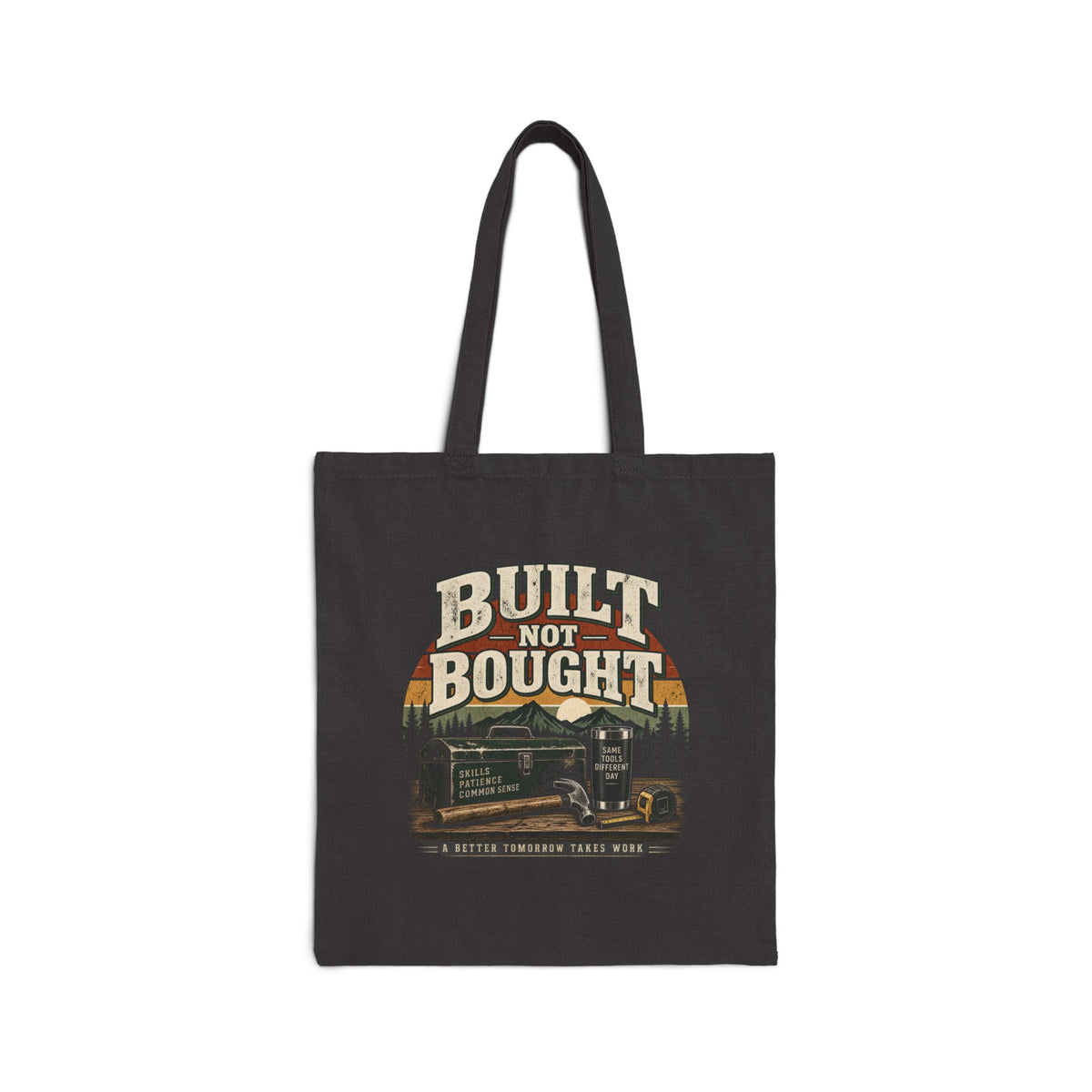 Built Not Bought - Canvas Tote