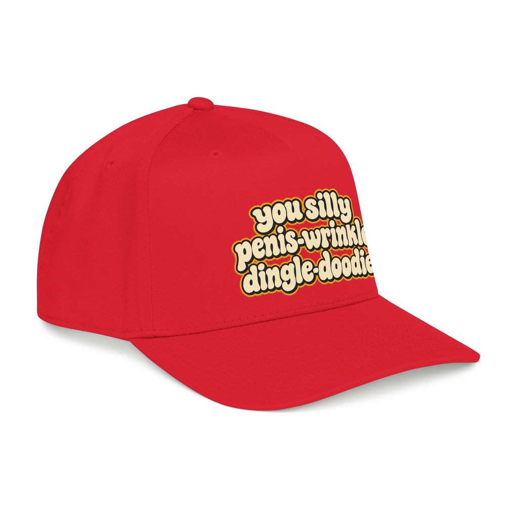 You Silly Penis-Wrinkle Dingle-Doodie - OTTO Baseball Hat