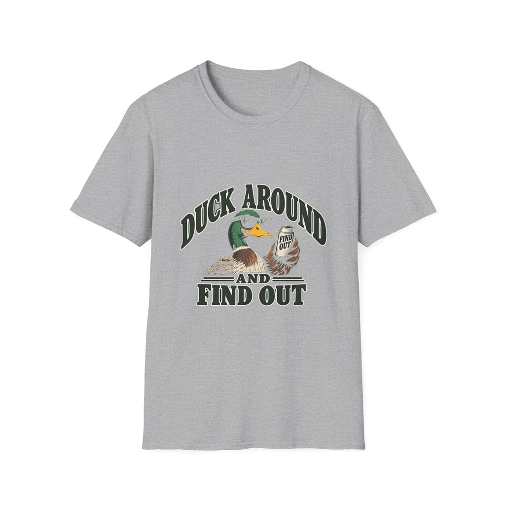 Duck Around Find Out - Classic Tee