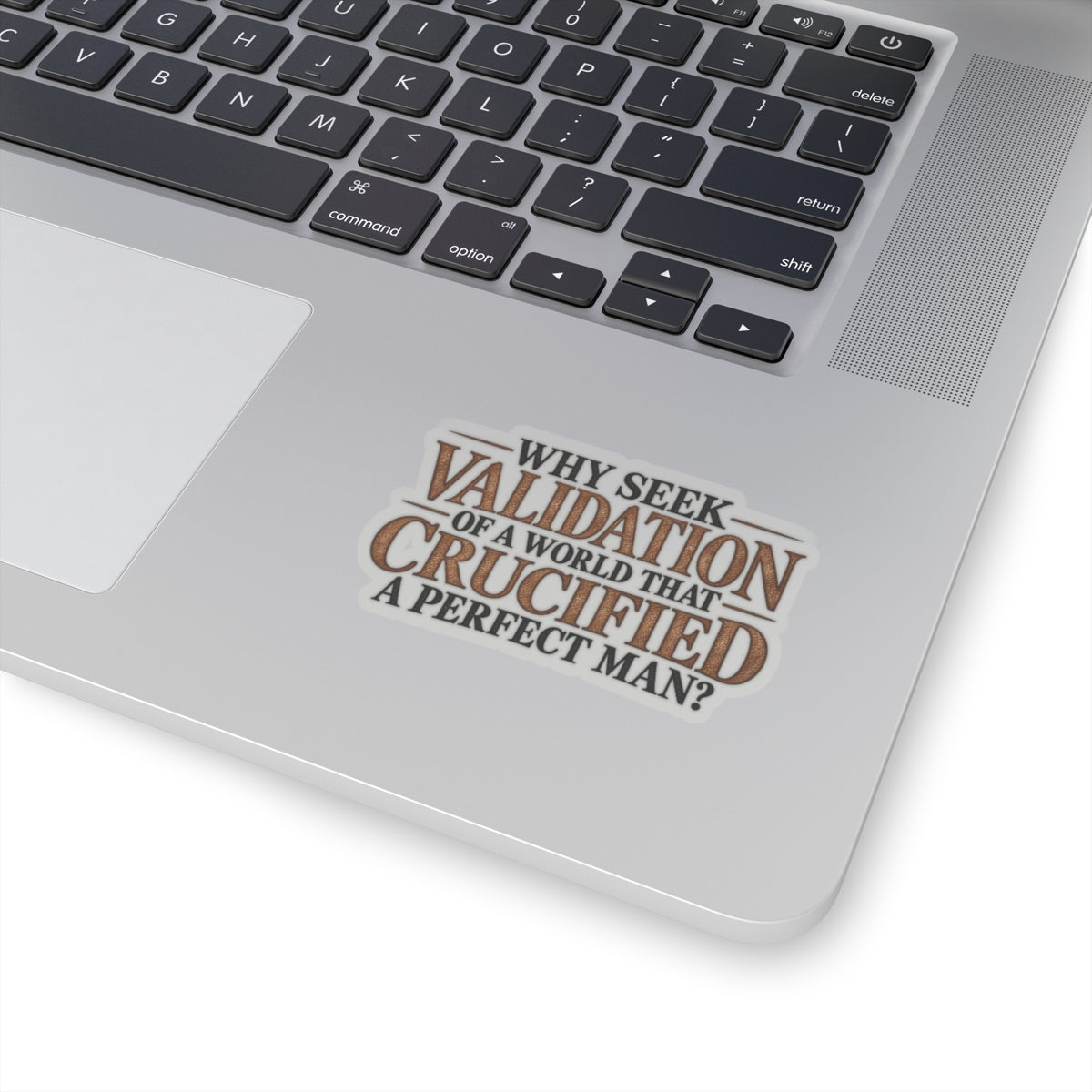 Why Seek Validation - Kiss-Cut Sticker