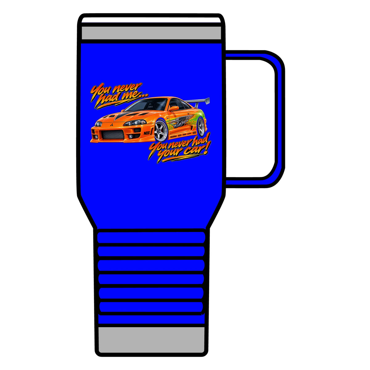 Never had your car - 20oz Insulated Mug