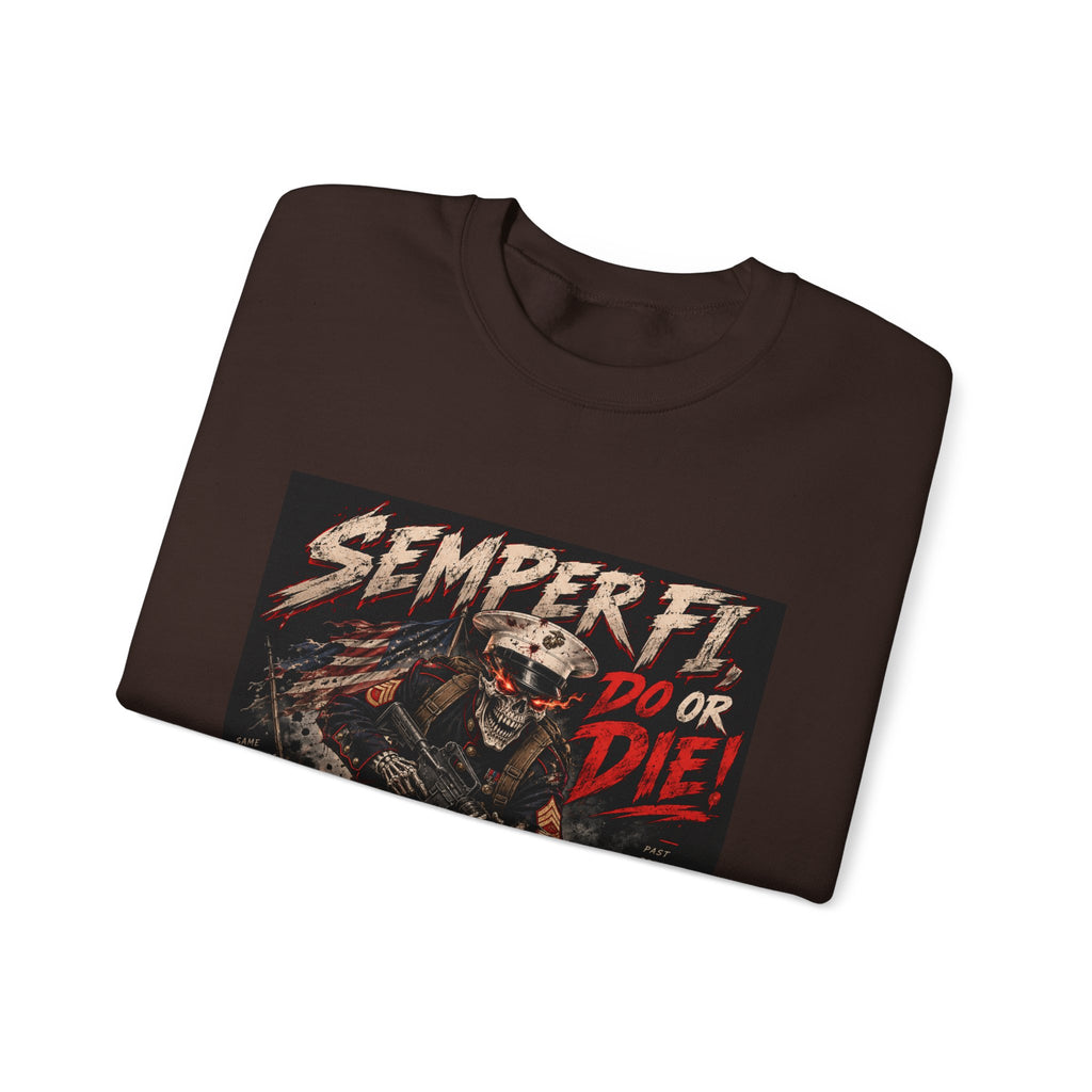 Semper Fi Do or Die - Crewneck Sweatshirt
