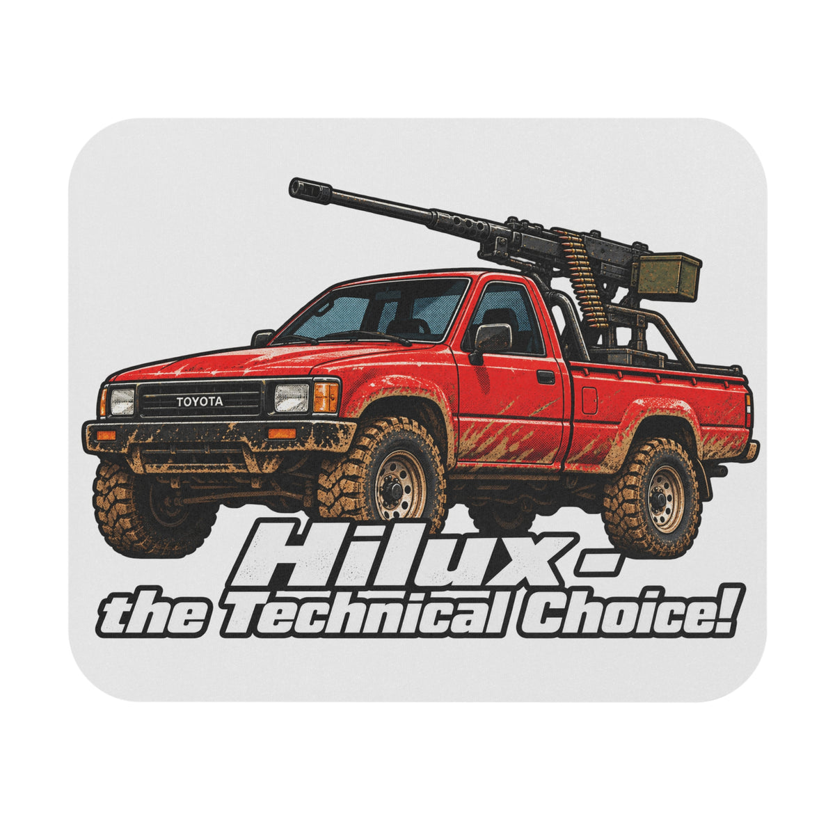 Hilux - the Technical Choice - Mouse Pad