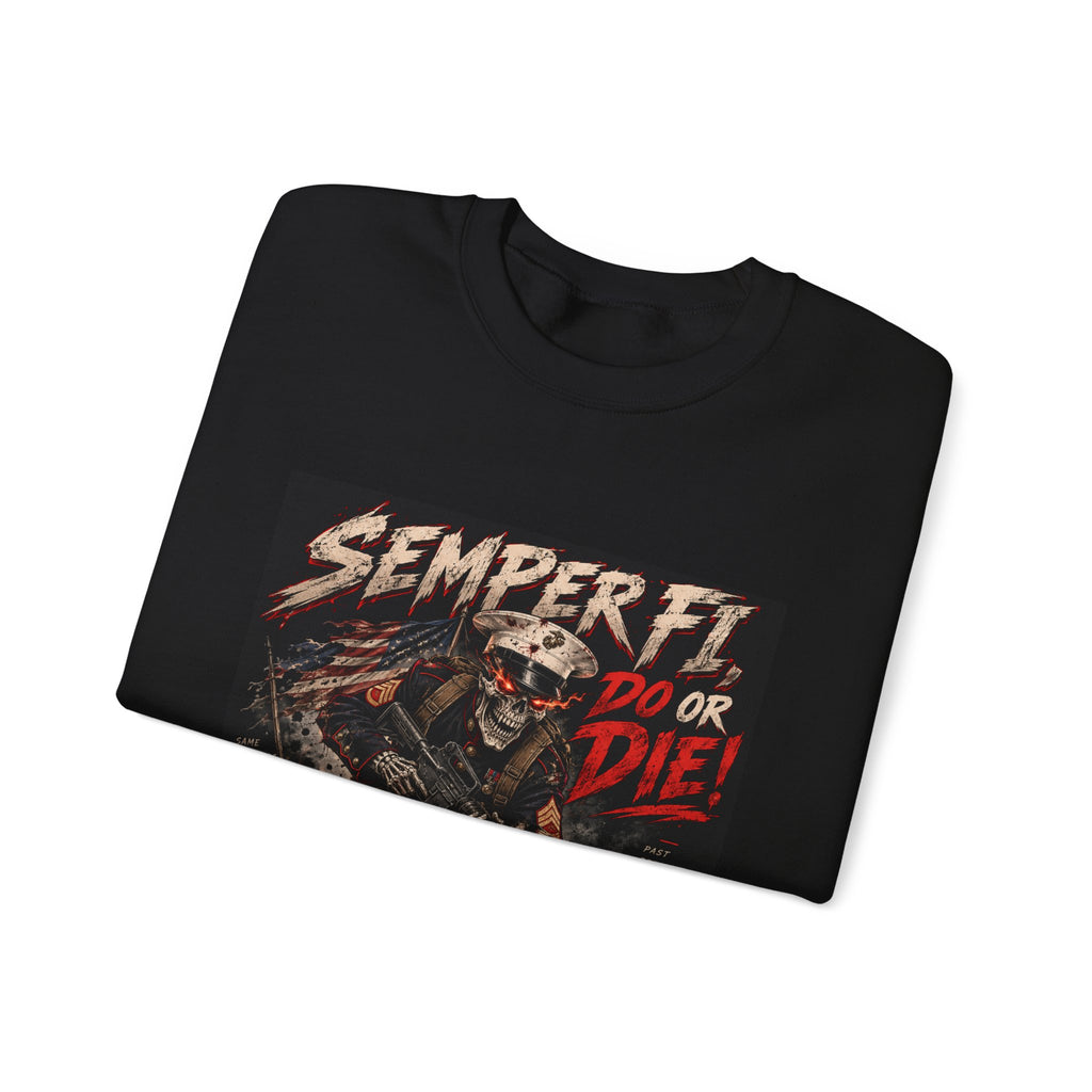 Semper Fi Do or Die - Crewneck Sweatshirt