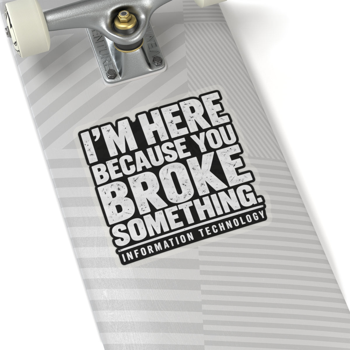 Broke Something - Kiss-Cut Sticker