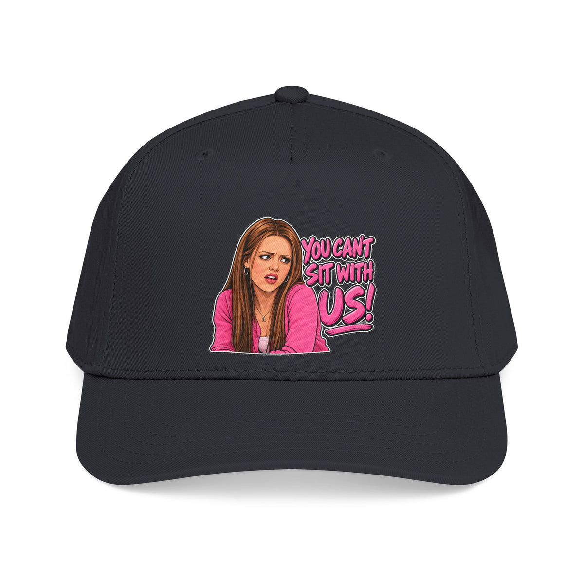 You Cant Sit With Us - OTTO Baseball Hat