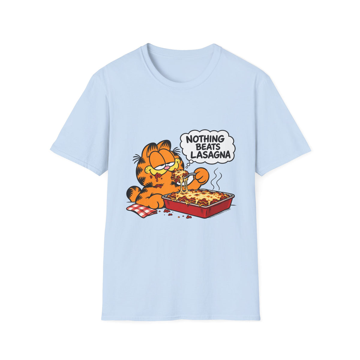 Nothing Beats Lasagna - Classic Tee