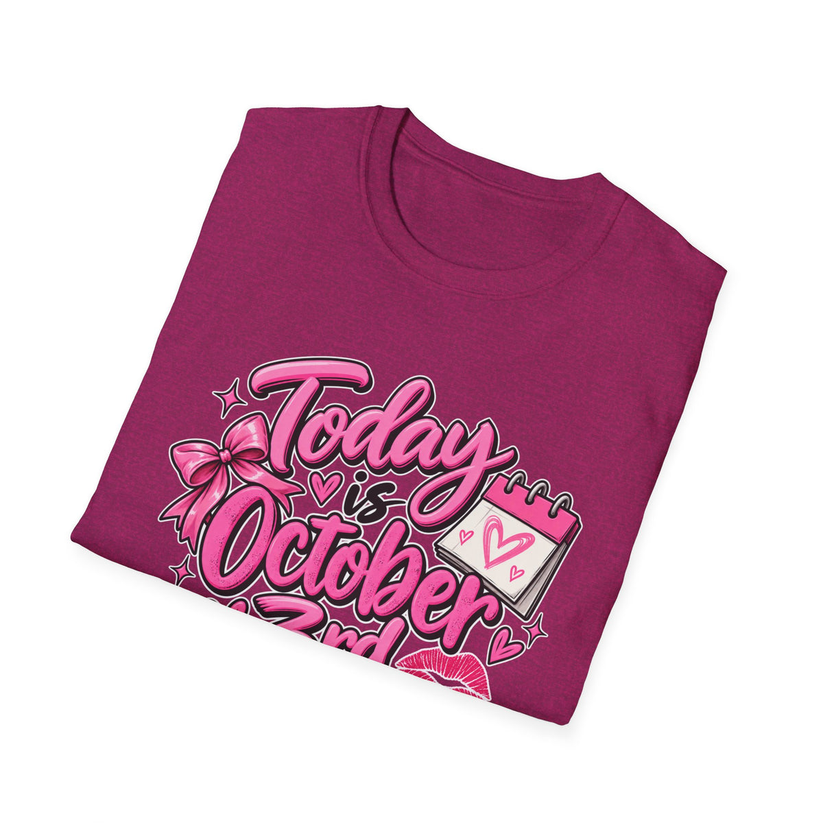 Today Is October 3rd - Classic Tee