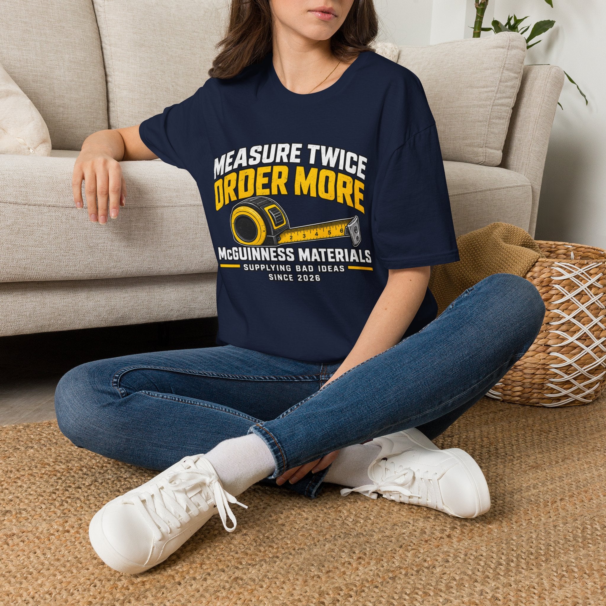 Measure Twice Order More T-Shirt — Funny Contractor Tape Measure Tee for Builders & DIY