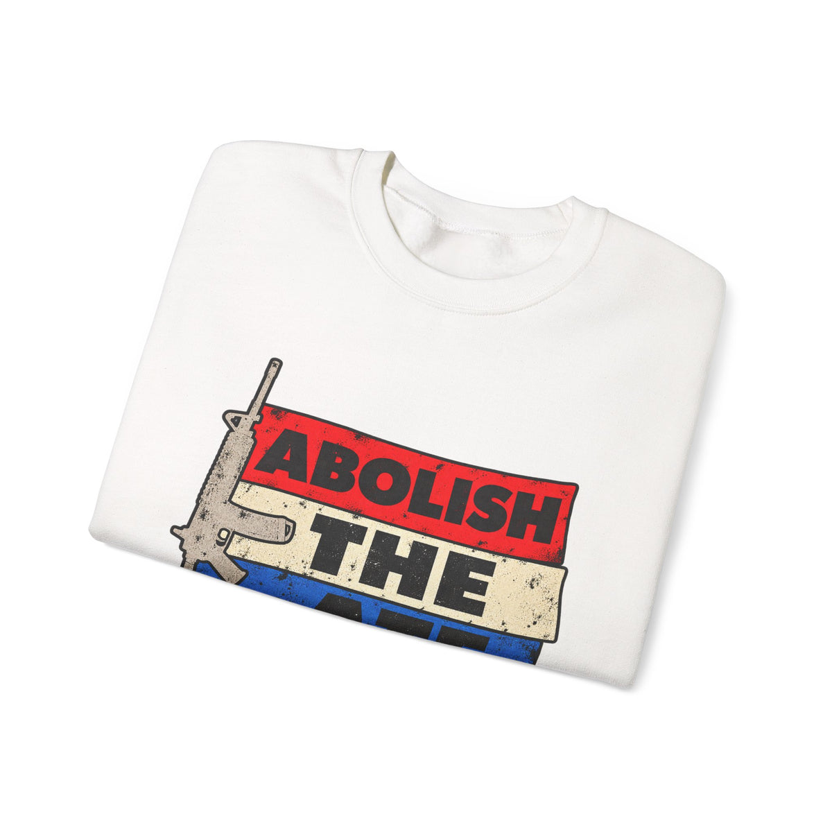 Abolish the ATF - Crewneck Sweatshirt