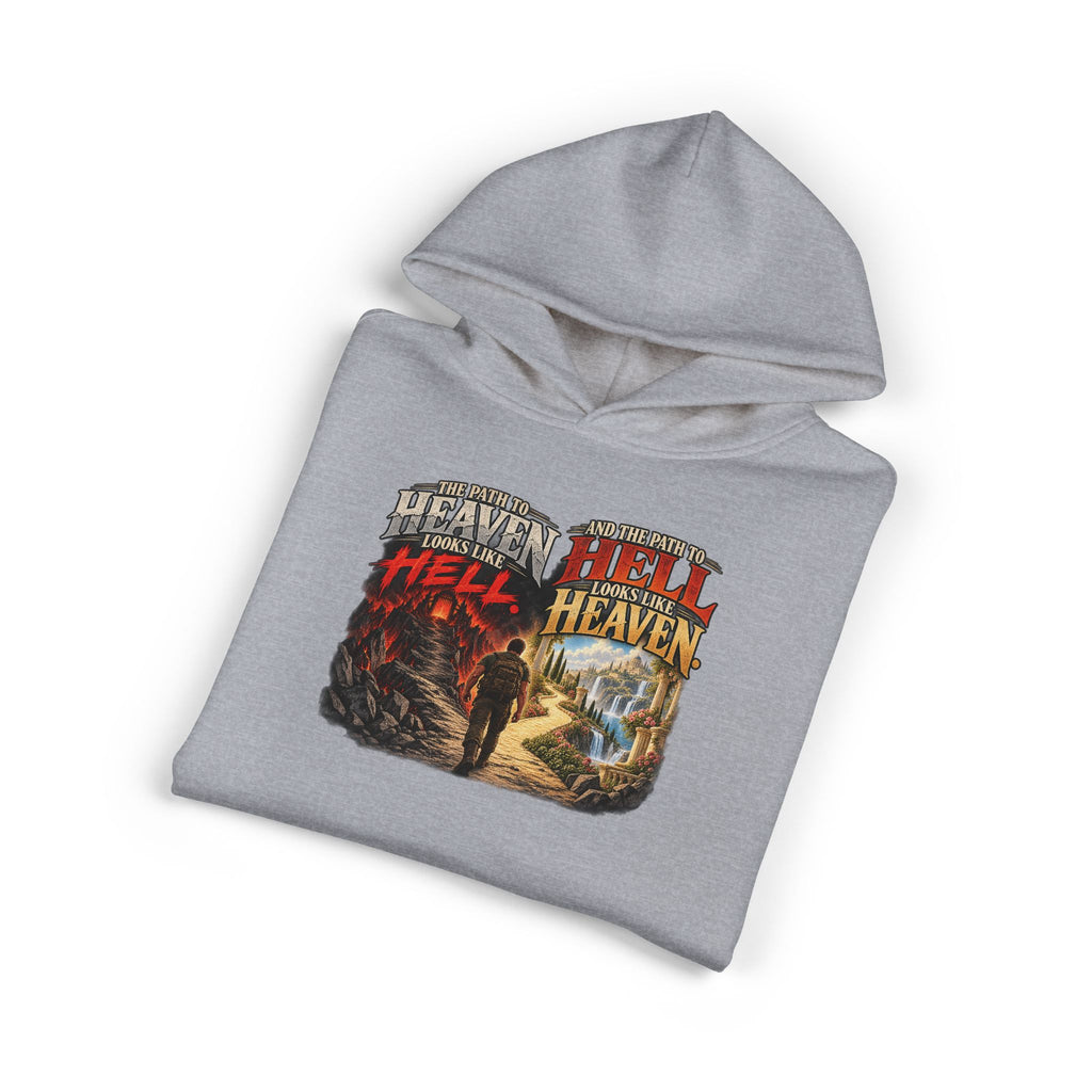 Path To Heaven Path To Hell - Hoodie