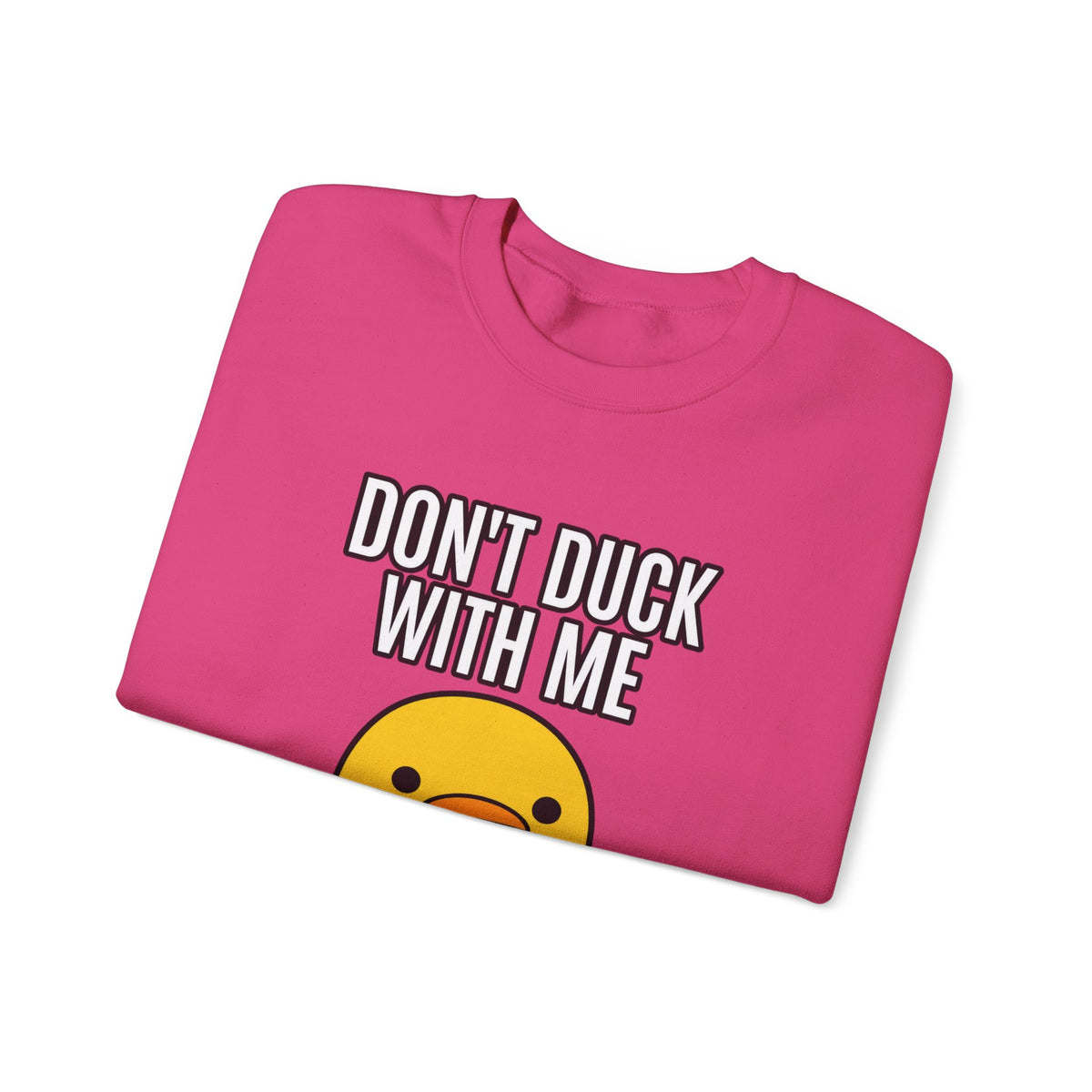Duck With Me - Crewneck Sweatshirt