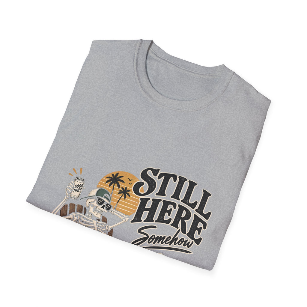 Still Here Somehow - Classic Tee
