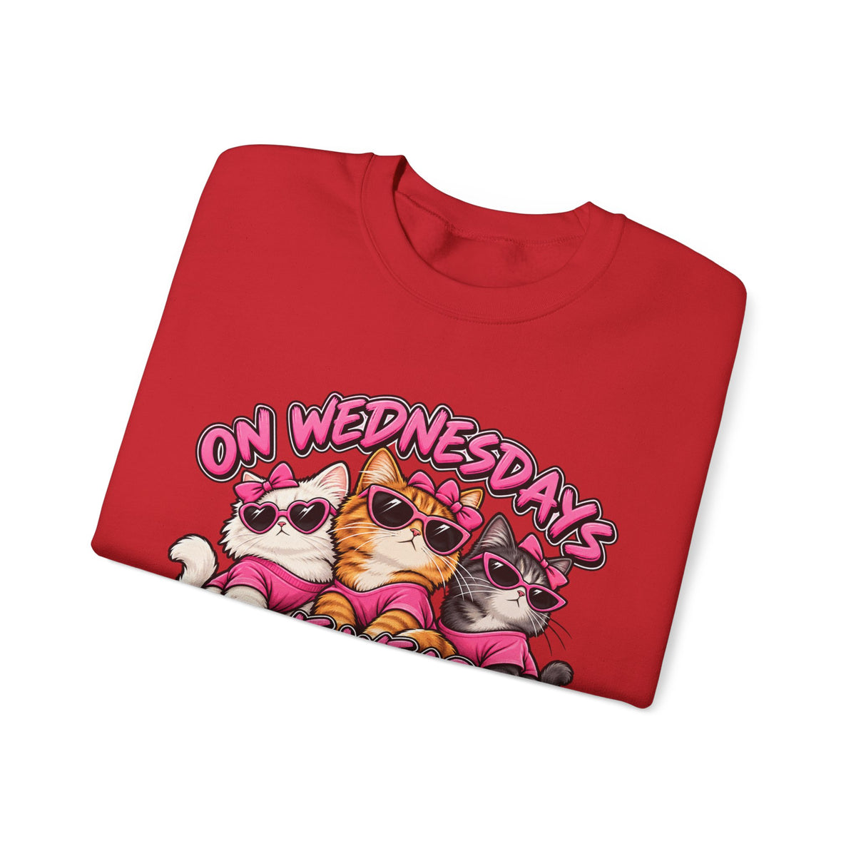 On Wednesdays We Wear Pink - Crewneck Sweatshirt