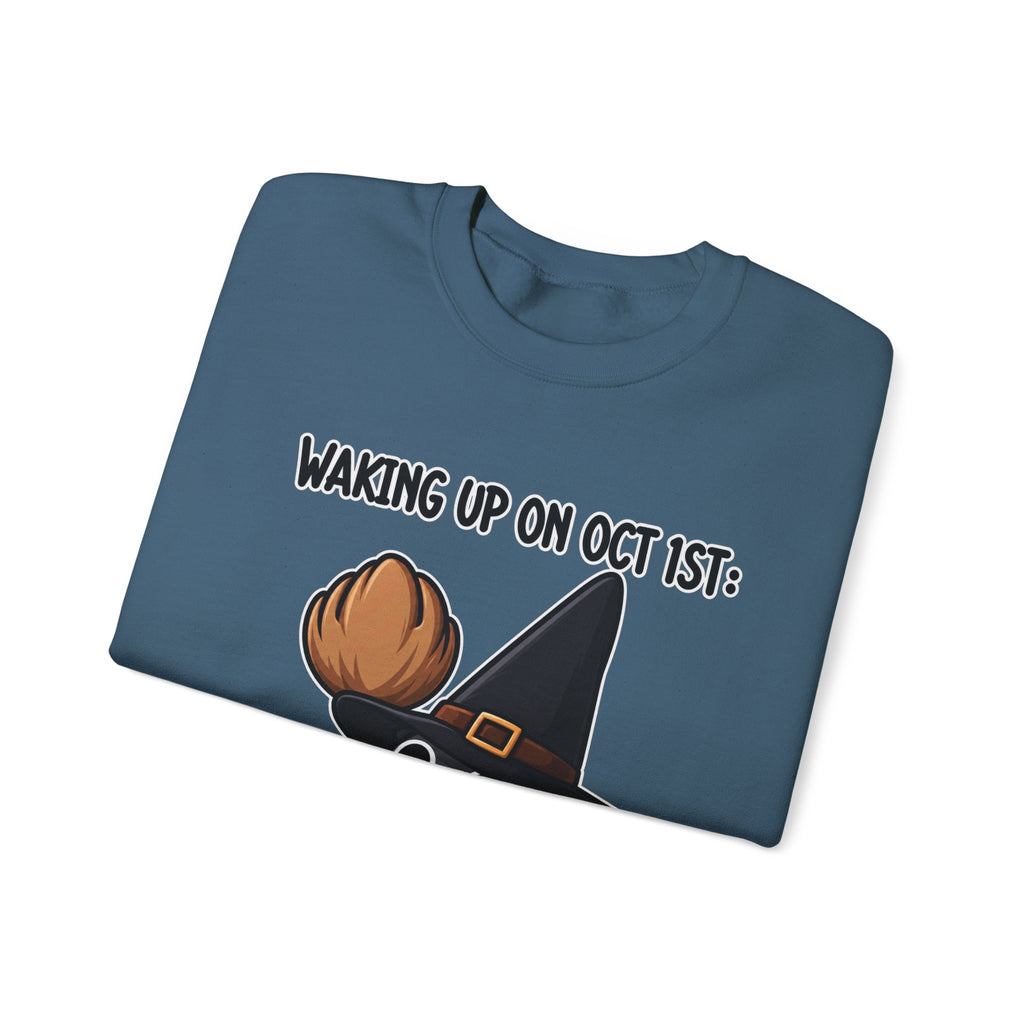 Waking Up On Oct 1st - Crewneck Sweatshirt