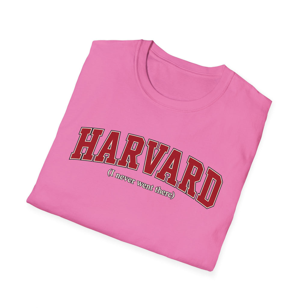 Harvard - I Never Went There - Classic Tee