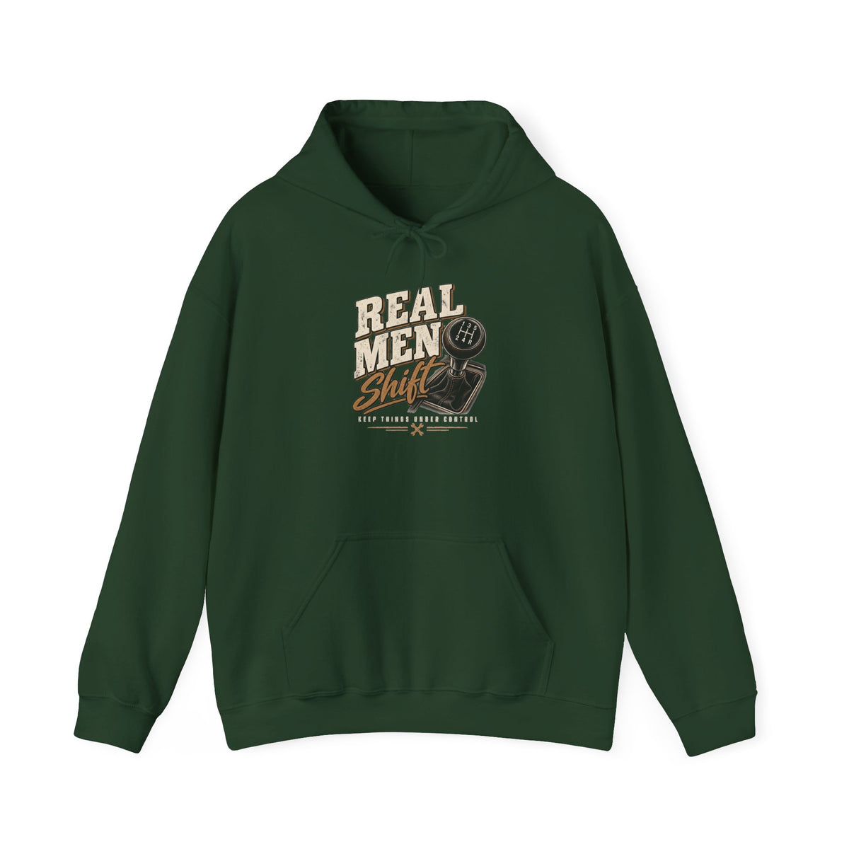 Real Men Shift - Hoodie