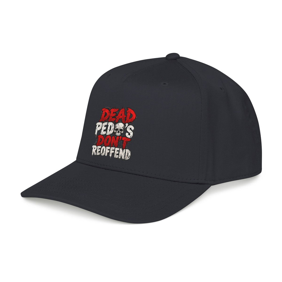 Dead Pedos Dont Reoffend - OTTO Baseball Hat