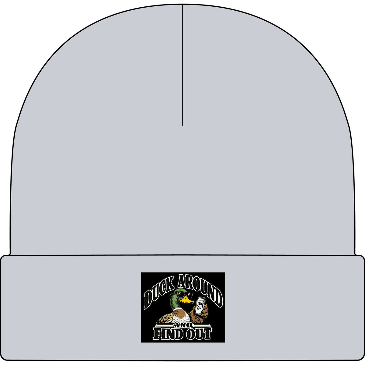 Duck Around Find Out - AS Colour 1107 Cuff Beanie