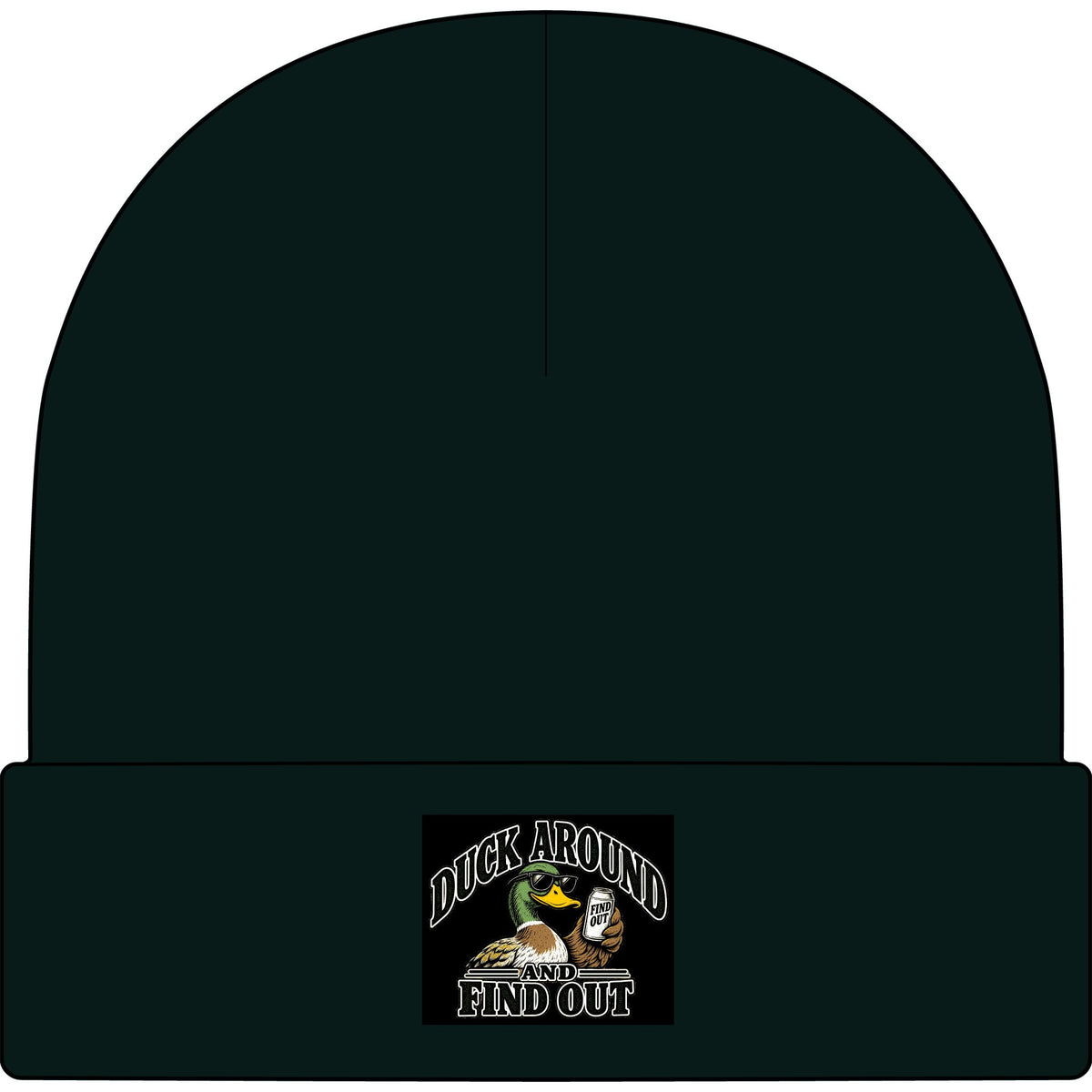 Duck Around Find Out - AS Colour 1107 Cuff Beanie