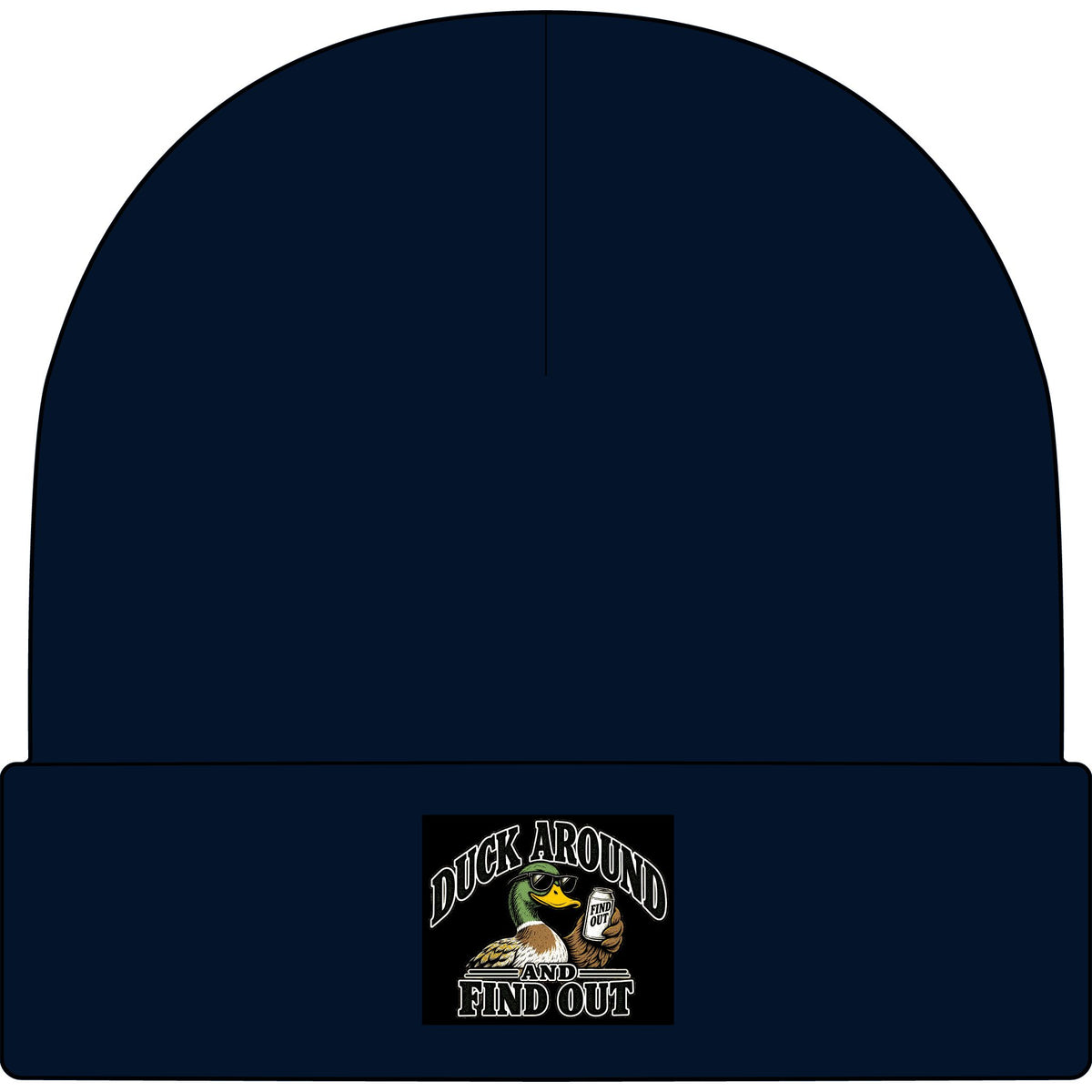 Duck Around Find Out - AS Colour 1107 Cuff Beanie