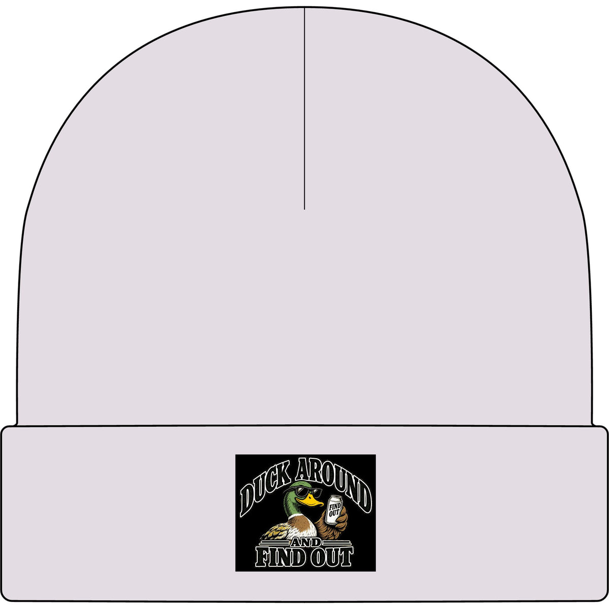 Duck Around Find Out - AS Colour 1107 Cuff Beanie