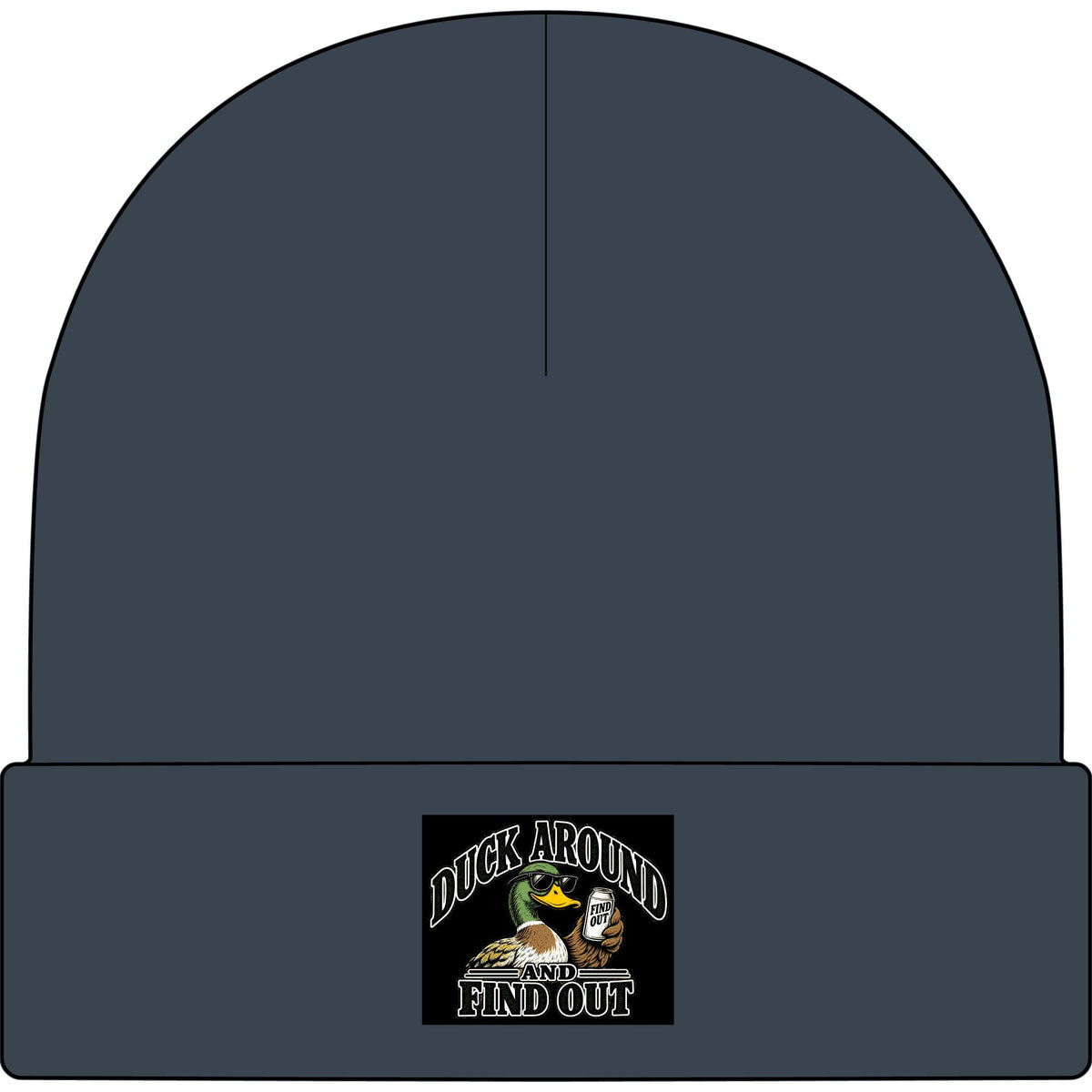 Duck Around Find Out - AS Colour 1107 Cuff Beanie