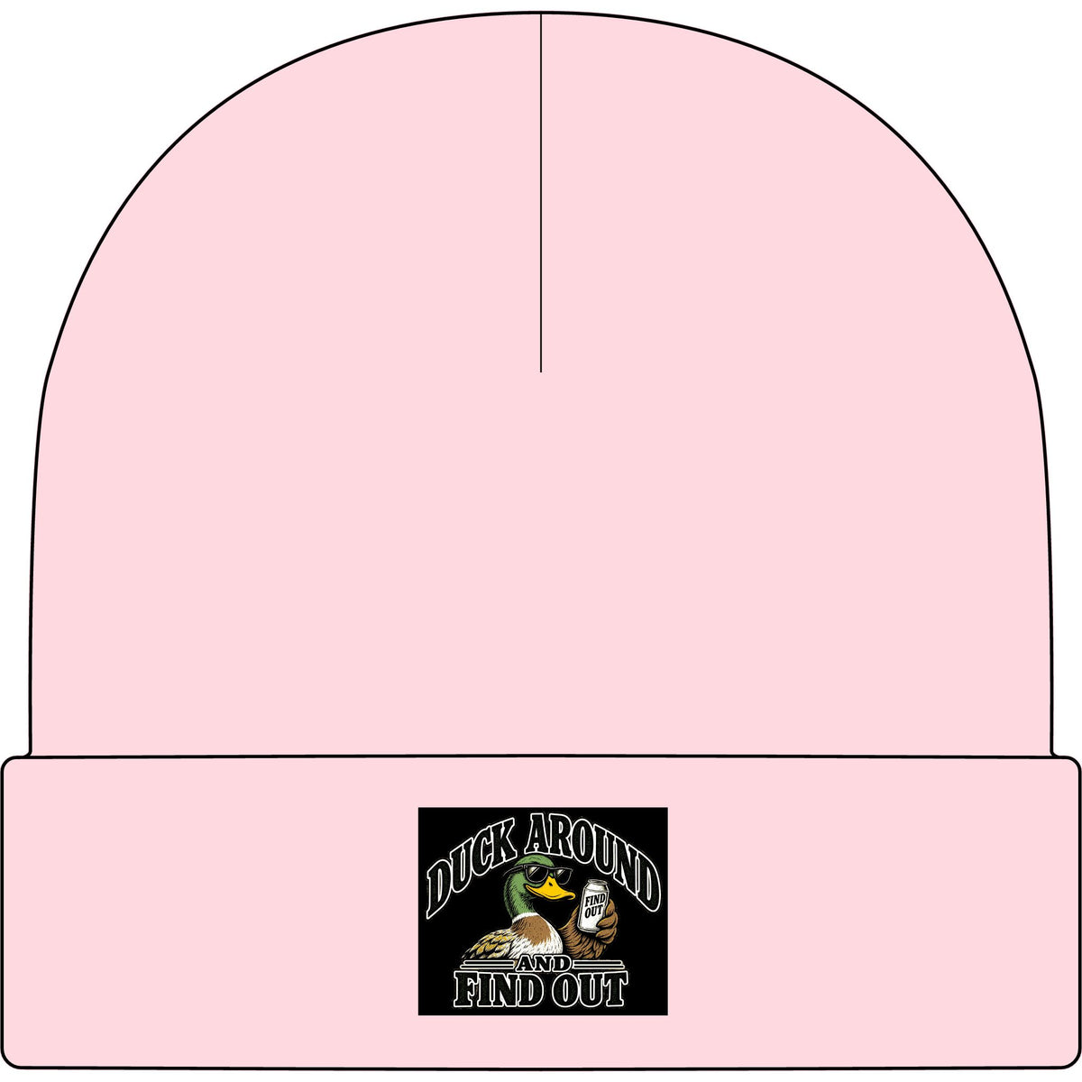 Duck Around Find Out - AS Colour 1107 Cuff Beanie