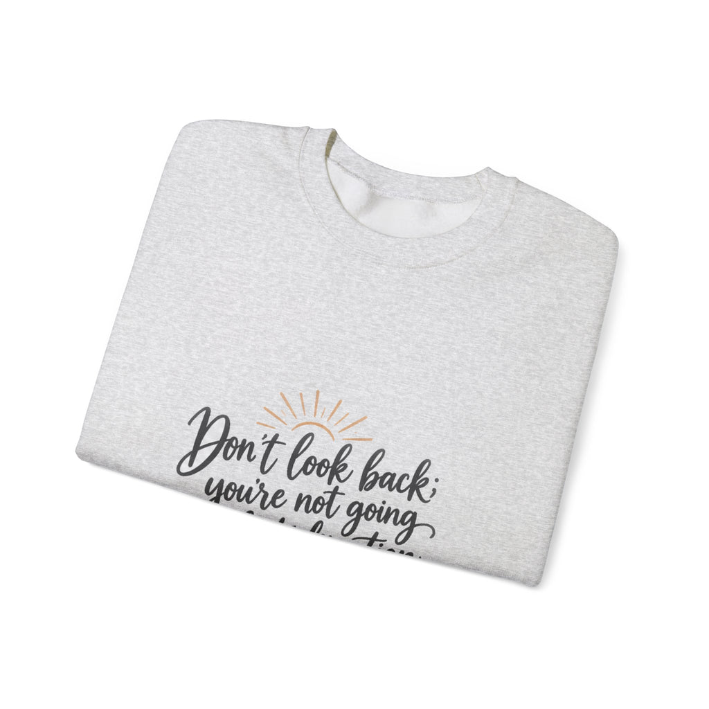Don't Look Back - Crewneck Sweatshirt