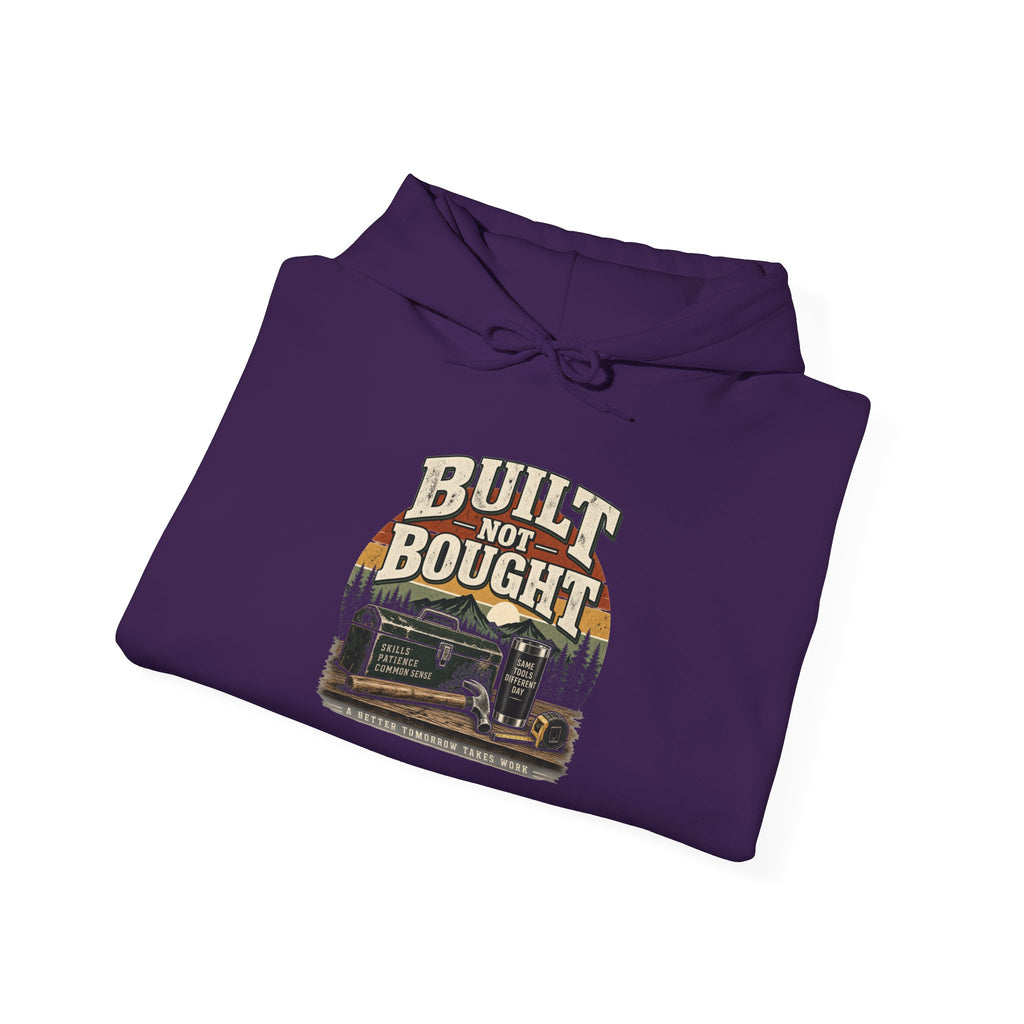 Built Not Bought - Hoodie