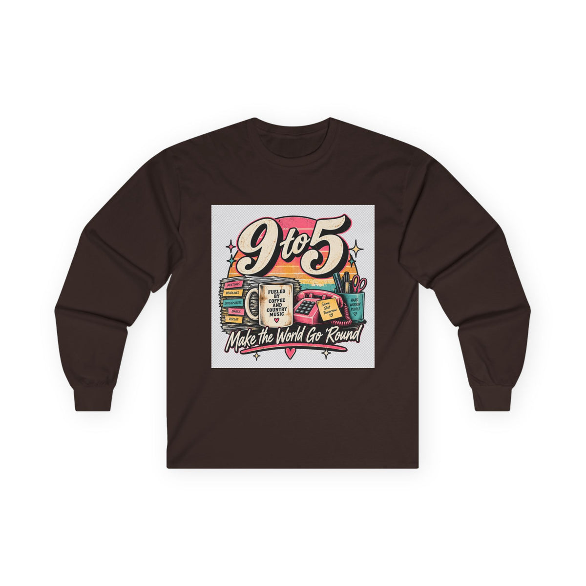 9to5 Make the World Go Round - Unisex Ultra Cotton Long Sleeve Tee