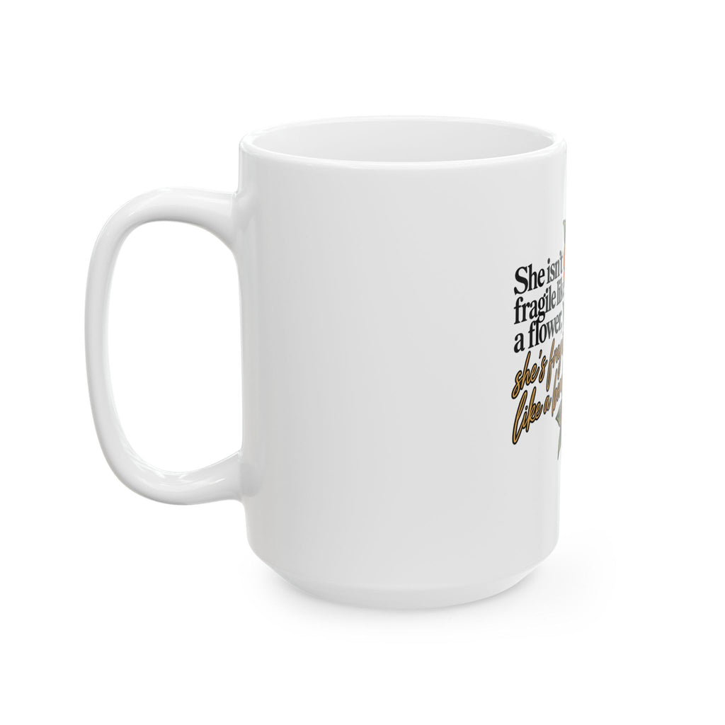 Fragile Like a Bomb - Floral Grenade - Ceramic Mug 11oz and 15oz