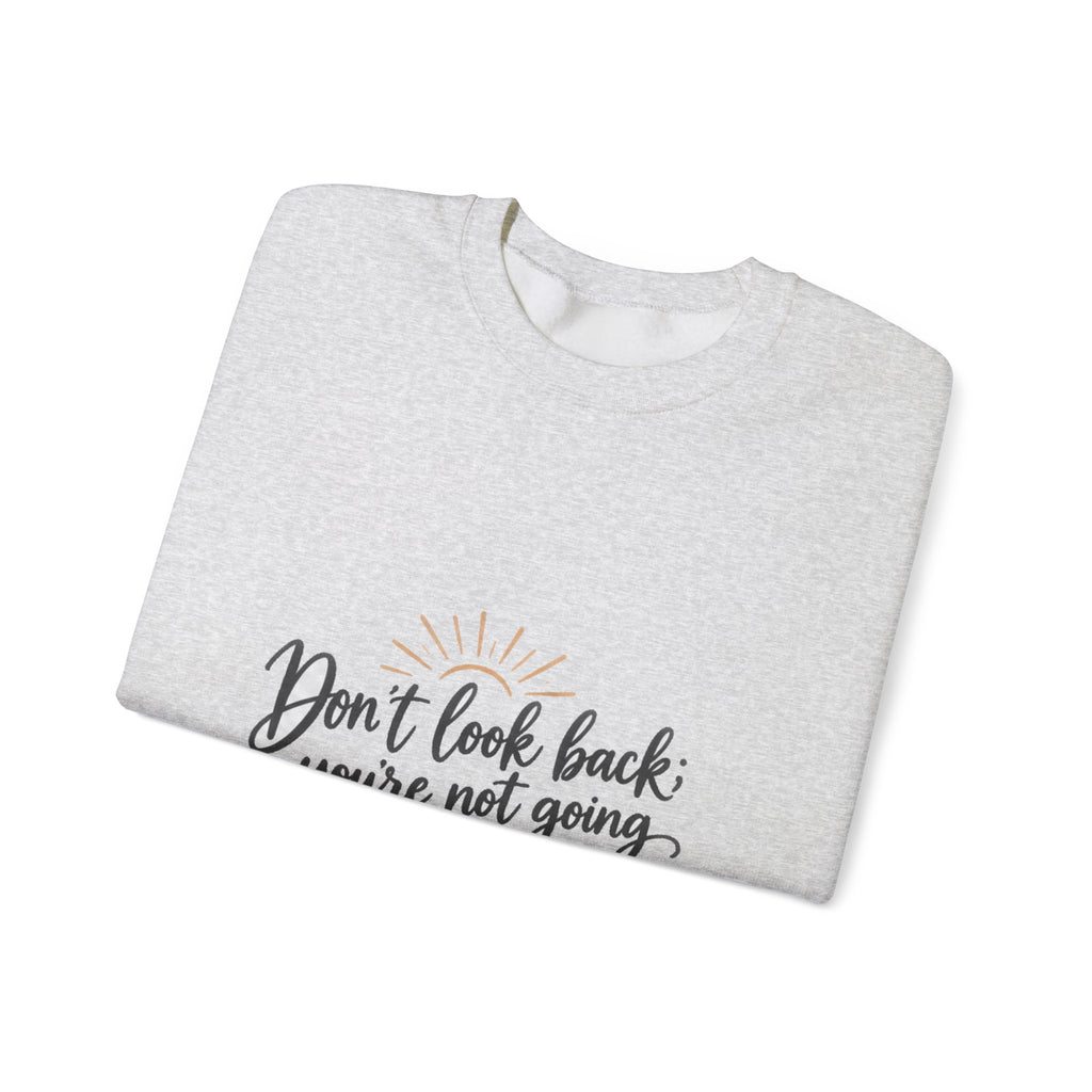 Don't Look Back - Crewneck Sweatshirt