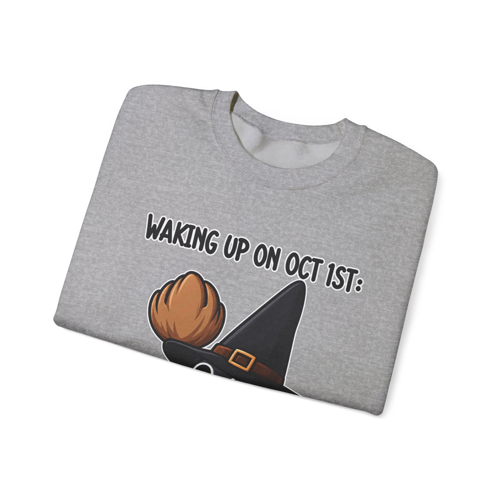 Waking Up On Oct 1st - Crewneck Sweatshirt
